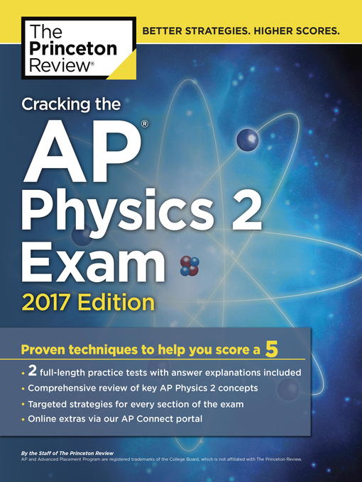 Title details for Cracking the AP Physics 2 Exam, 2017 Edition by Princeton Review - Available